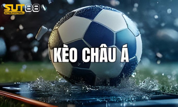 Tổng quan về kèo châu Á