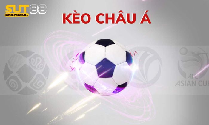 Chinh phục các loại kèo châu Á